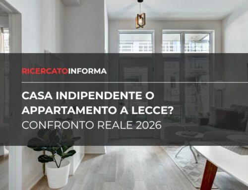 Casa indipendente o appartamento a Lecce? Confronto reale 2026