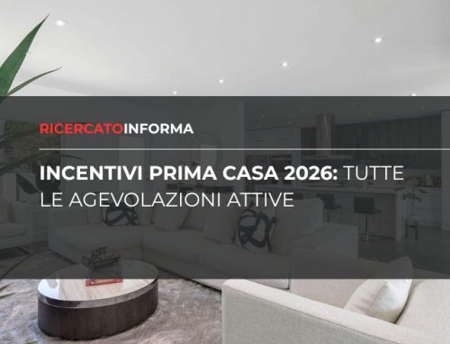 Incentivi Prima Casa 2026: tutte le agevolazioni attive