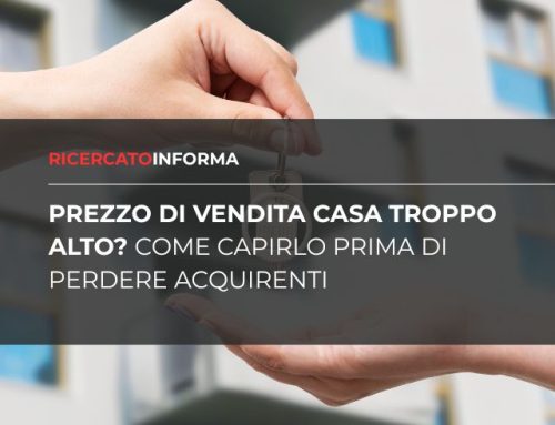 Prezzo di Vendita Casa Troppo Alto? Come Capirlo Prima di Perdere Acquirenti